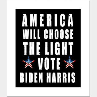 Vote Biden Harris, America will choose the light Posters and Art